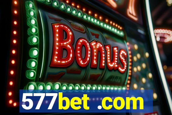 577bet .com